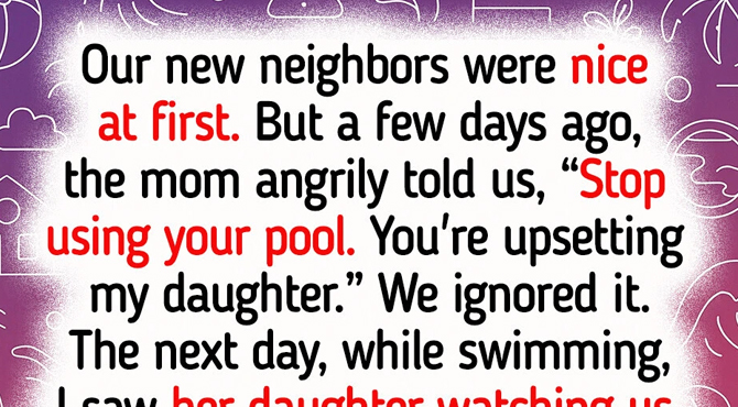 I Refuse to Stop Swimming Even Though Our Neighbor Hates It — Our Pool, Our Choice