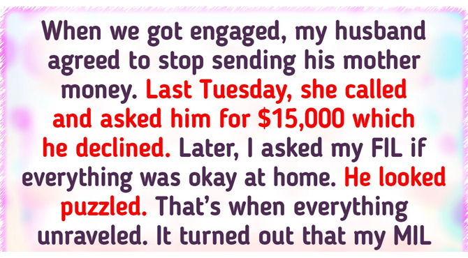 I Banned My Husband from Sending Money to His Mother—She Claims I Ruined Her