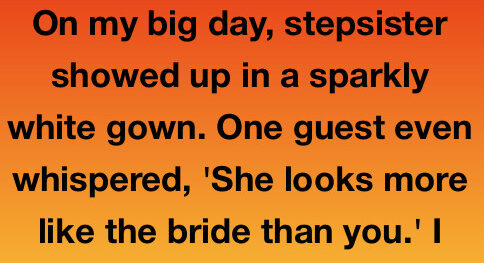 She Wore White to My Wedding… But Karma Had a Better Plan