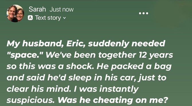 For 10 Days, My Husband Claimed to Be Sleeping in His Car