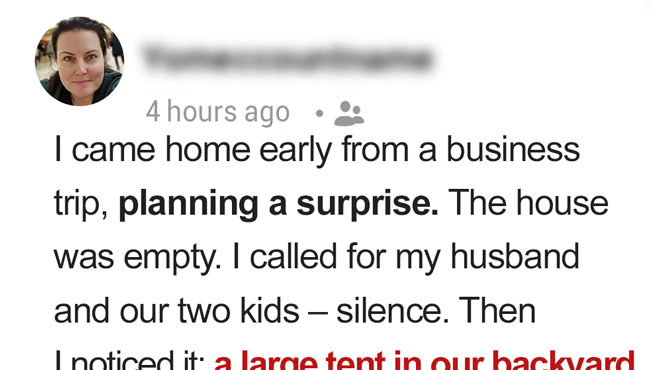I Came Home Early from a Work Trip to Surprise My Husband and Kids—What I Found in the Backyard Tent Shattered Our Family