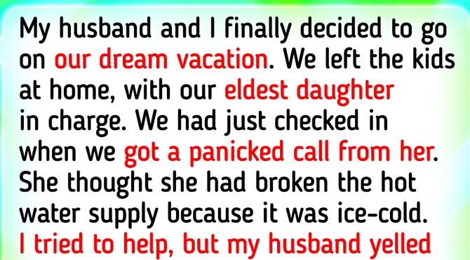 I Dumped My Husband on Our Dream Vacation — He Made Our Daughter Cry for No Reason