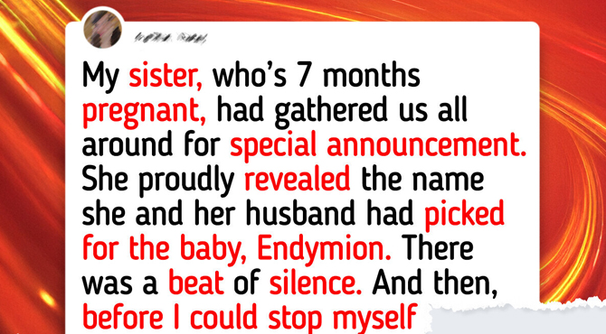 I Said Something About My Sister’s Baby Name and She Took It Way Too Far
