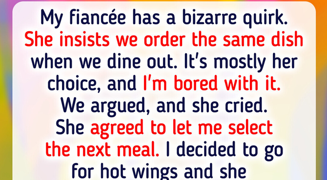 My Fiancée Is Obsessed with What I Eat—So I Gave Her Something to Think About