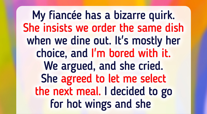 My Fiancée Is Obsessed with What I Eat—So I Gave Her Something to Think About