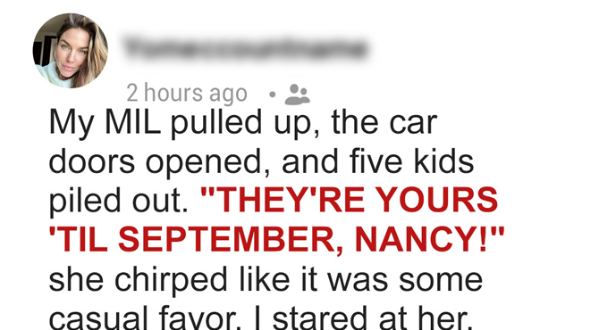 My MIL Dropped Off 5 Kids at Our Gate and Said, ‘They’re Yours Until September!’ – What I Did Next Made Her Cry