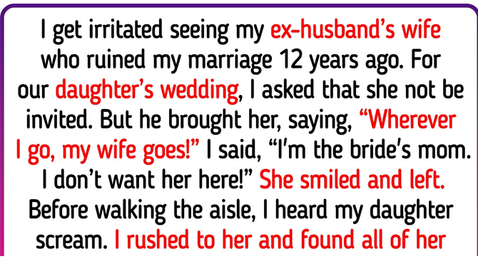 I Didn’t Want My Ex’s Wife at My Daughter’s Wedding — The Result Was Catastrophic