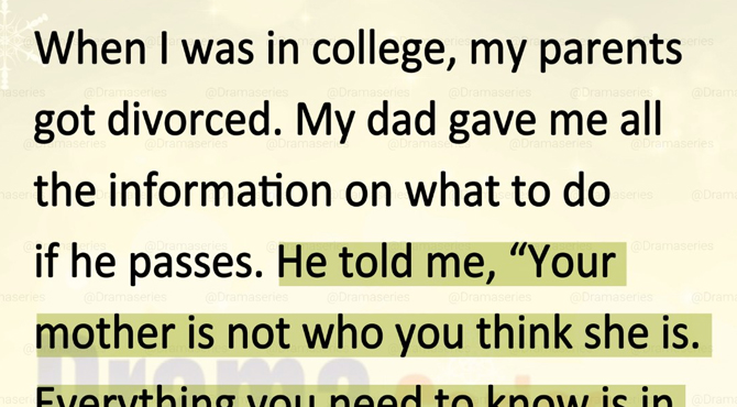 My Dad Told Me My Mother Was Hiding a Secret—7 Years Later, I Opened His Box and My World Shattered